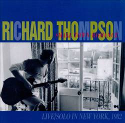Richard Thompson : Small Town Romance (Live - Solo in New York, 1982)
